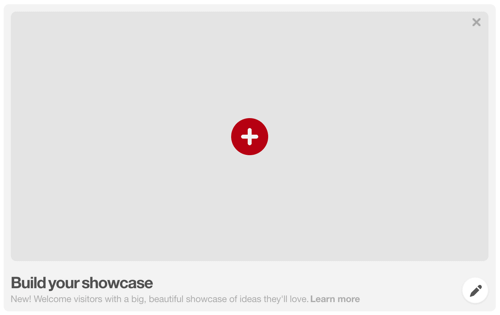 Fare clic sul pulsante rosso + per creare una vetrina Pinterest.