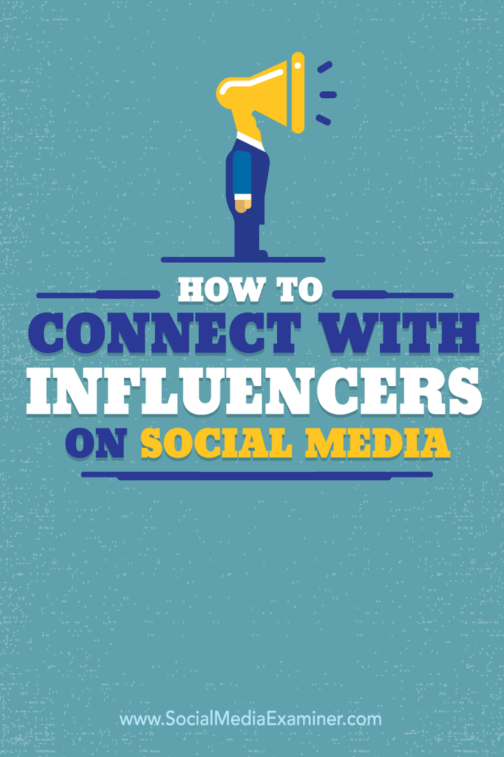 Come entrare in contatto con gli influencer sui social media: Social Media Examiner