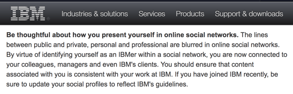 Le Linee guida per il social computing di IBM ricordano ai dipendenti che rappresentano l'azienda anche sui loro account personali.