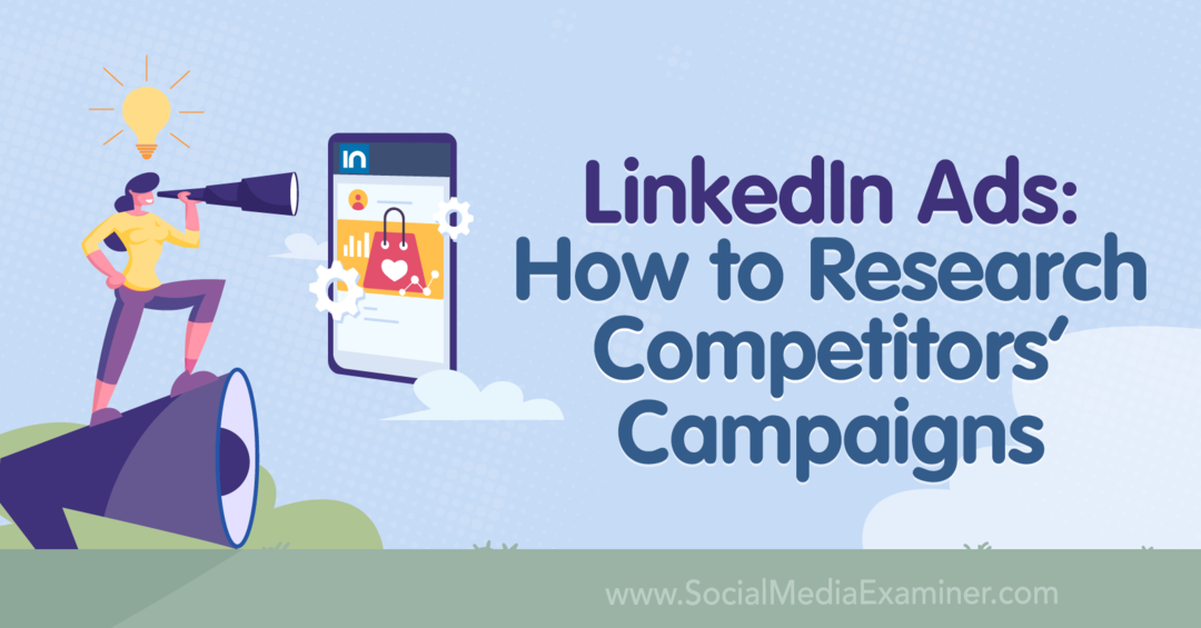 Annunci LinkedIn: come ricercare le campagne dei concorrenti - Esaminatore dei social media