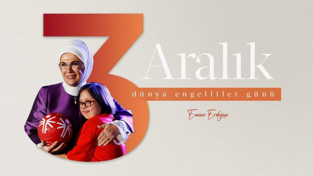 Post sulla Giornata Mondiale della Disabilità della First Lady Erdoğan! "Siamo legati dal vincolo di fratellanza..."