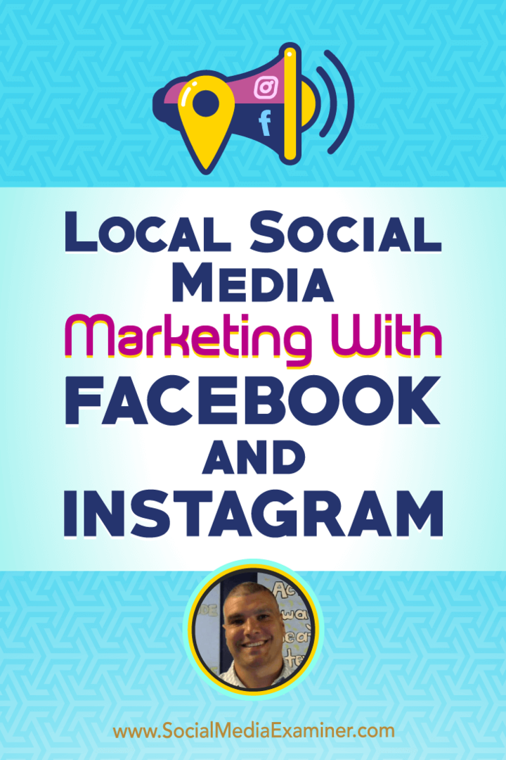Social Media Marketing locale con Facebook e Instagram con approfondimenti di Bruce Irving sul podcast del social media marketing.