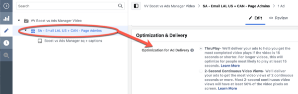 Facebook ThruPlay Optimization per la modifica della campagna con visualizzazioni di 10 secondi, passaggio 3.