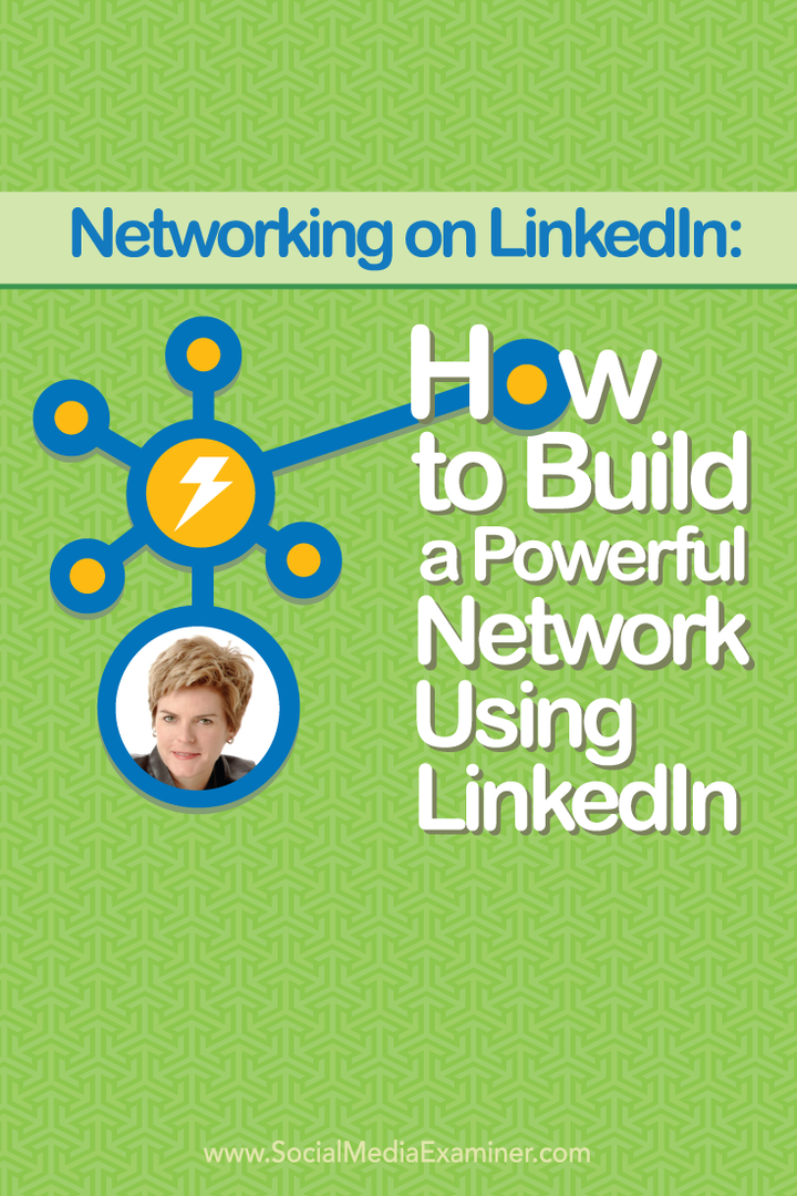Networking su LinkedIn: come costruire una rete potente utilizzando LinkedIn: Social Media Examiner