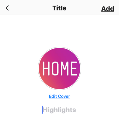 Crea storie Instagram forti e coinvolgenti, opzione per nominare l'album dei momenti salienti della tua storia