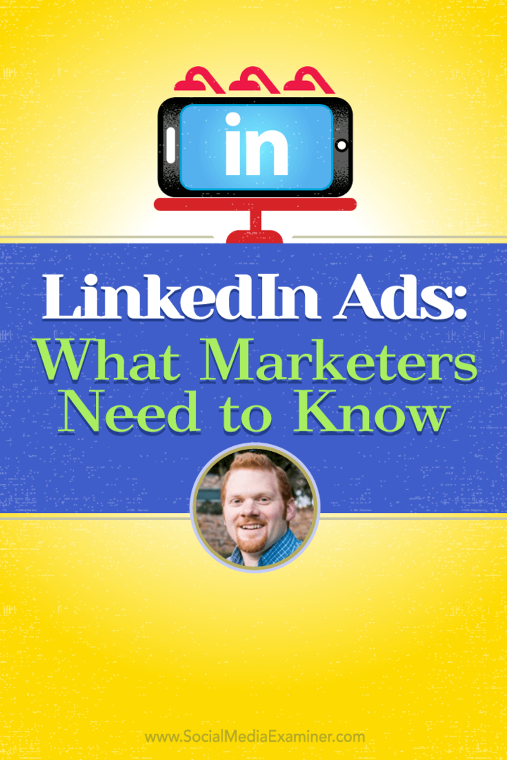 Annunci LinkedIn: cosa devono sapere i professionisti del marketing: esaminatore dei social media