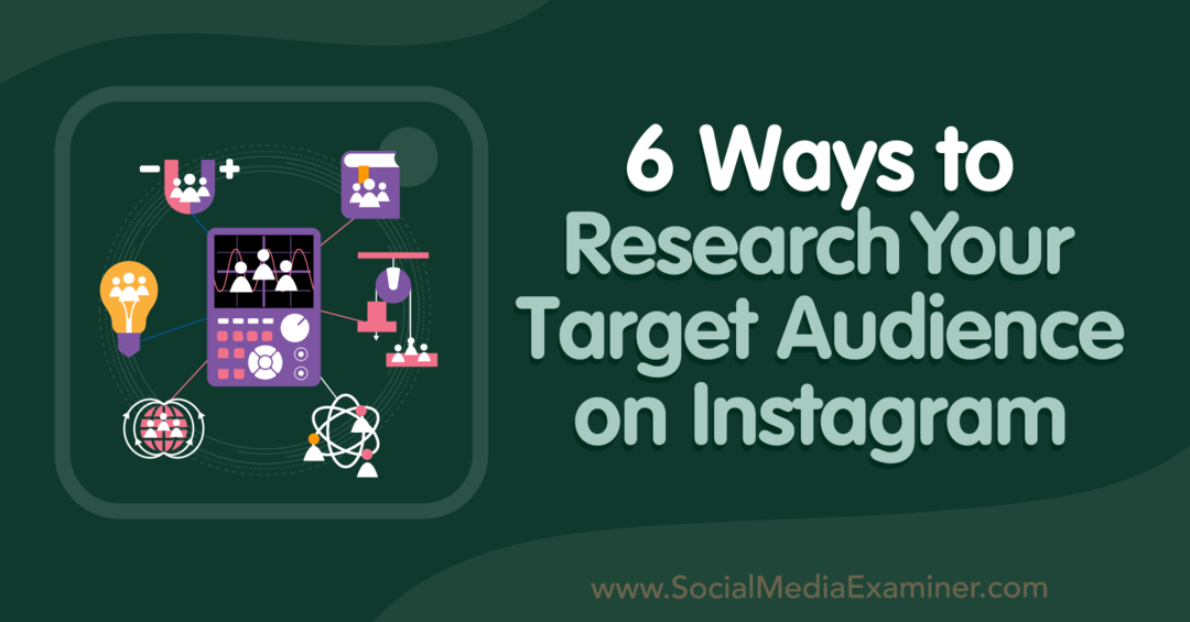 6 modi per ricercare il tuo pubblico target su Instagram-Social Media Examiner