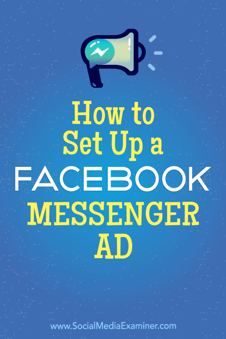 Come impostare un annuncio di Facebook Messenger: Social Media Examiner