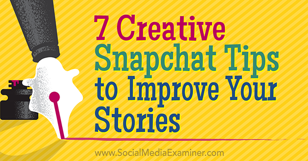creare storie Snapchat migliori