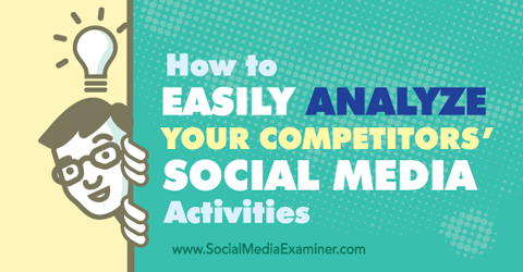 analizzare le attività sui social media dei concorrenti