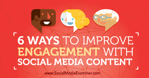 migliorare il coinvolgimento con i contenuti dei social media