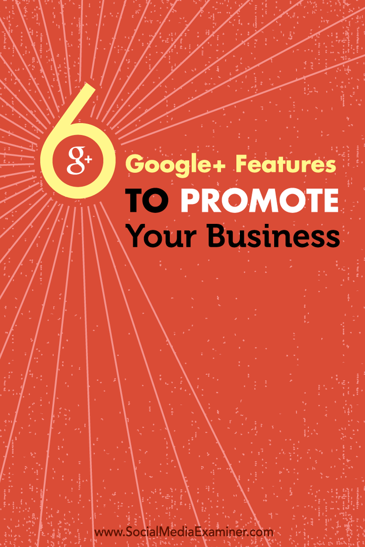 sei funzioni di google + per promuovere la tua attività