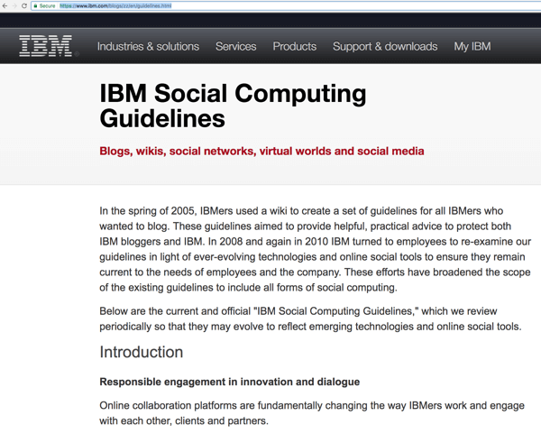 Le Linee guida per il social computing di IBM aiutano il personale a interagire con il proprio pubblico per aumentare la consapevolezza e trovare contatti. 