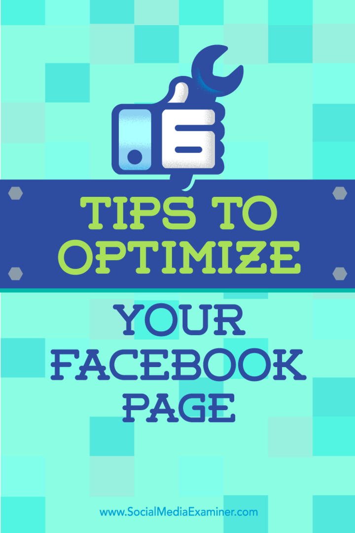 6 suggerimenti per ottimizzare la tua pagina Facebook: Social Media Examiner