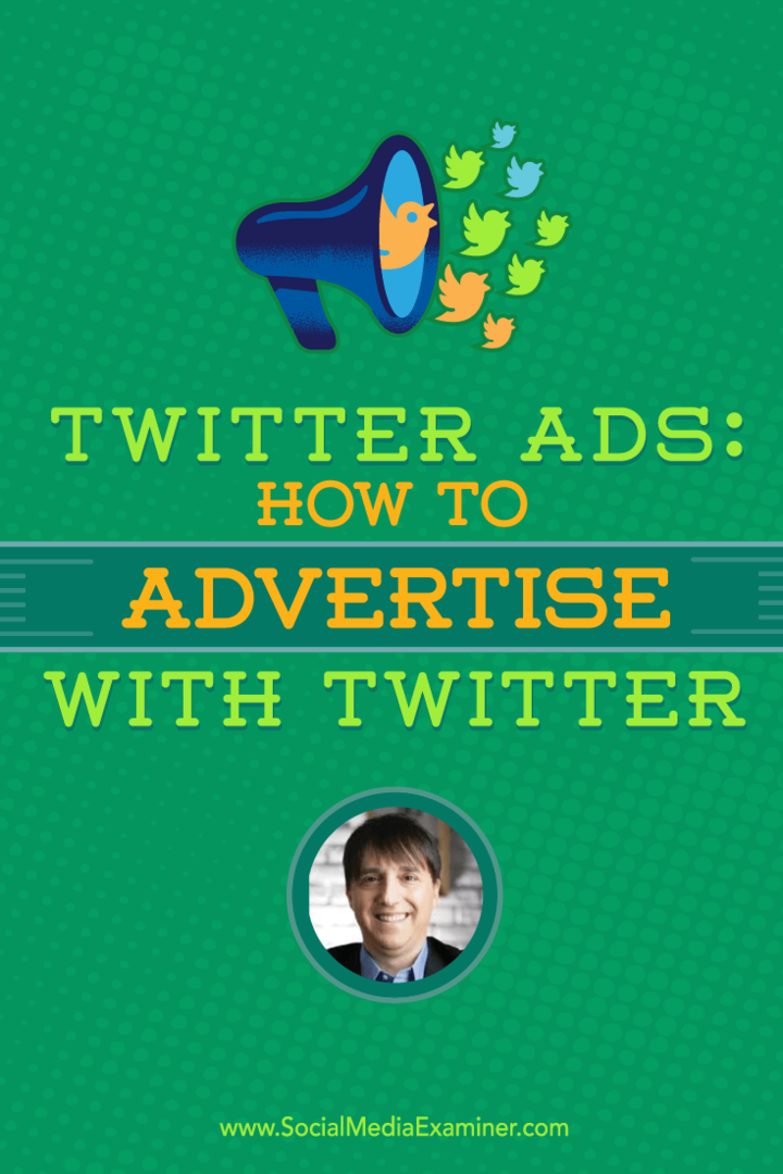 Twitter Ads: come fare pubblicità con Twitter: Social Media Examiner
