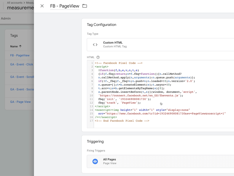 esempio di configurazione di tag di Google Tag Manager chiamata visualizzazione di pagina fb con tipo di tag impostato su html personalizzato con un codice html, con attivatori di attivazione impostati su tutte le pagine
