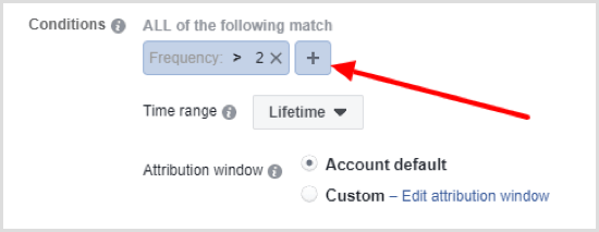 Fare clic sul pulsante + per impostare la seconda condizione per la regola automatizzata di Facebook