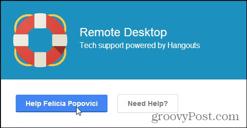 Il supporto remoto di Hangouts aiuta l'altra persona