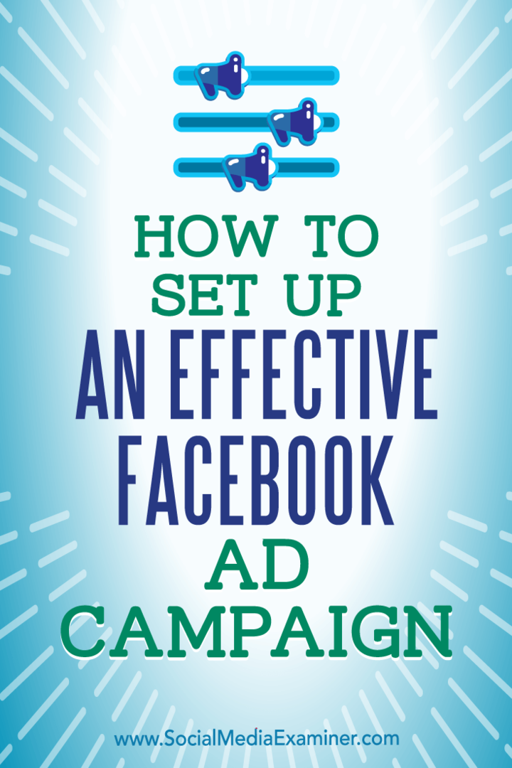 Come impostare un'efficace campagna pubblicitaria su Facebook: Social Media Examiner