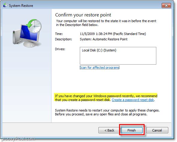 come confermare che si sta ripristinando Windows 7 con un punto di ripristino e creare un disco di reimpostazione della password
