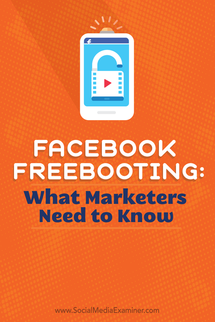 cosa devono sapere gli esperti di marketing sul freebooting di Facebook