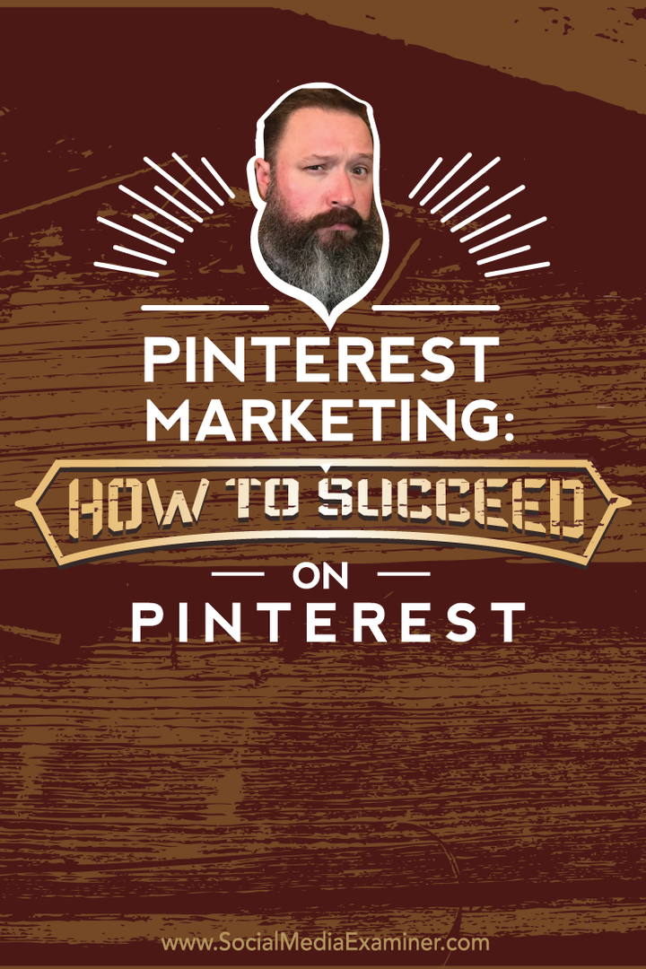Pinterest Marketing: come avere successo su Pinterest: Social Media Examiner