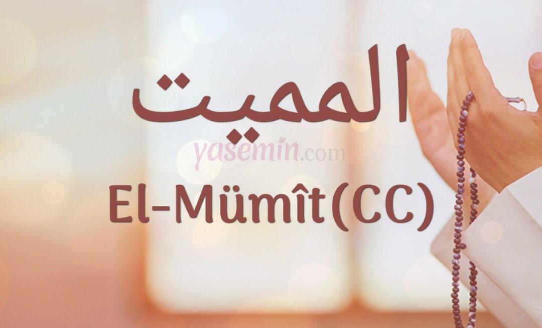 Cosa significa Al-Mumit (c.c) da Esma-ul Husna? Quali sono le virtù di al-Mumit (c.c)?