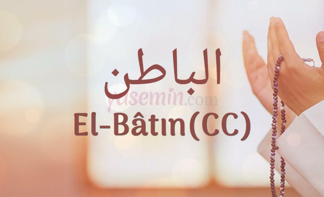 Cosa significa al-Batin (c.c)? Quali sono le virtù di al-Bat?