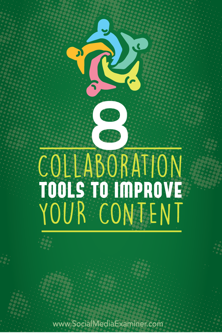 strumenti di collaborazione per migliorare i contenuti
