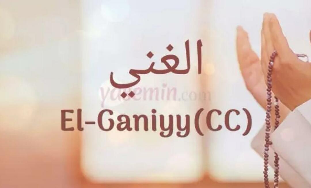 Cosa significa El Ganiyy (c.c) di Esmaül Hüna? Quali sono le virtù di Al-Ghaniyy (c.c)?