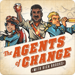 I migliori podcast di marketing, The Agents of Change.