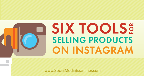 strumenti per la vendita su instagram