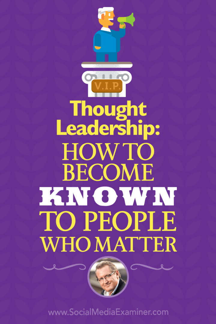 Leadership di pensiero: come farsi conoscere dalle persone che contano: Social Media Examiner