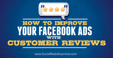 migliorare gli annunci di Facebook con le recensioni dei clienti