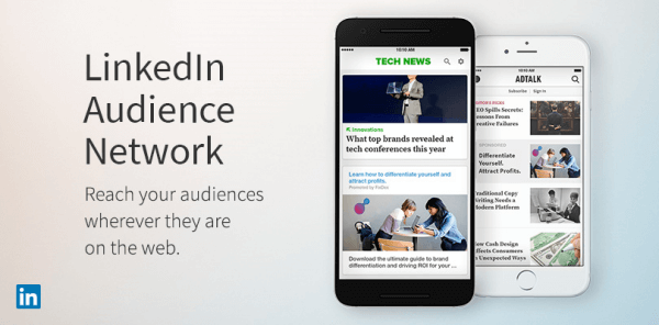 LinkedIn espande il nuovo LinkedIn Audience Network.