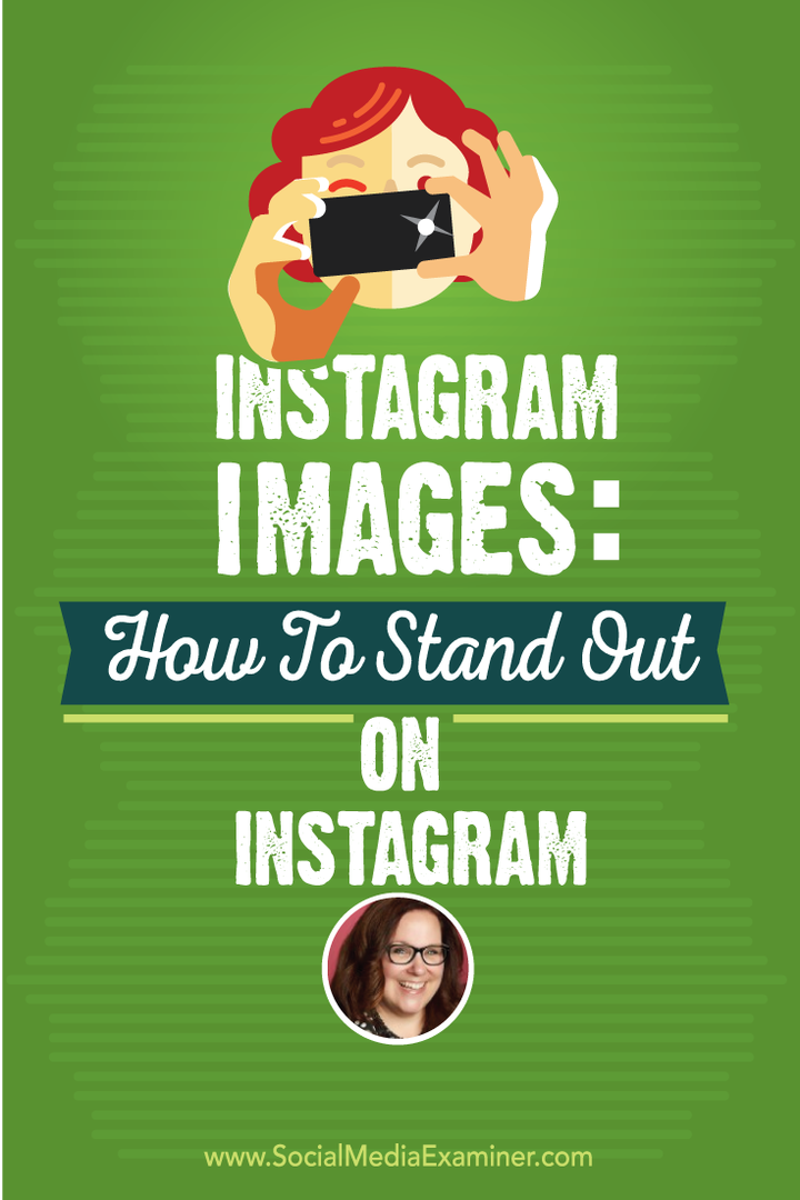 Immagini di Instagram: come distinguersi su Instagram: Social Media Examiner