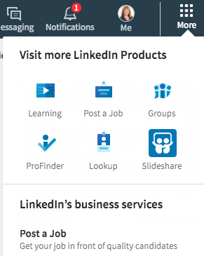 Troverai molti link diretti nella sezione Altro di LinkedIn. Puoi anche creare una pagina aziendale da qui.