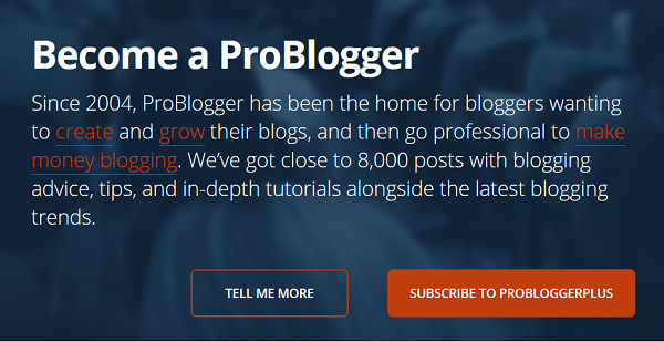 La home page di ProBlogger è diversa per i nuovi visitatori del sito web.