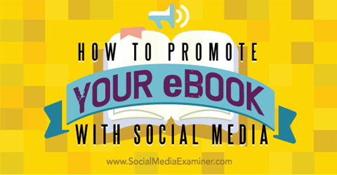 promuovi il tuo ebook sui social media