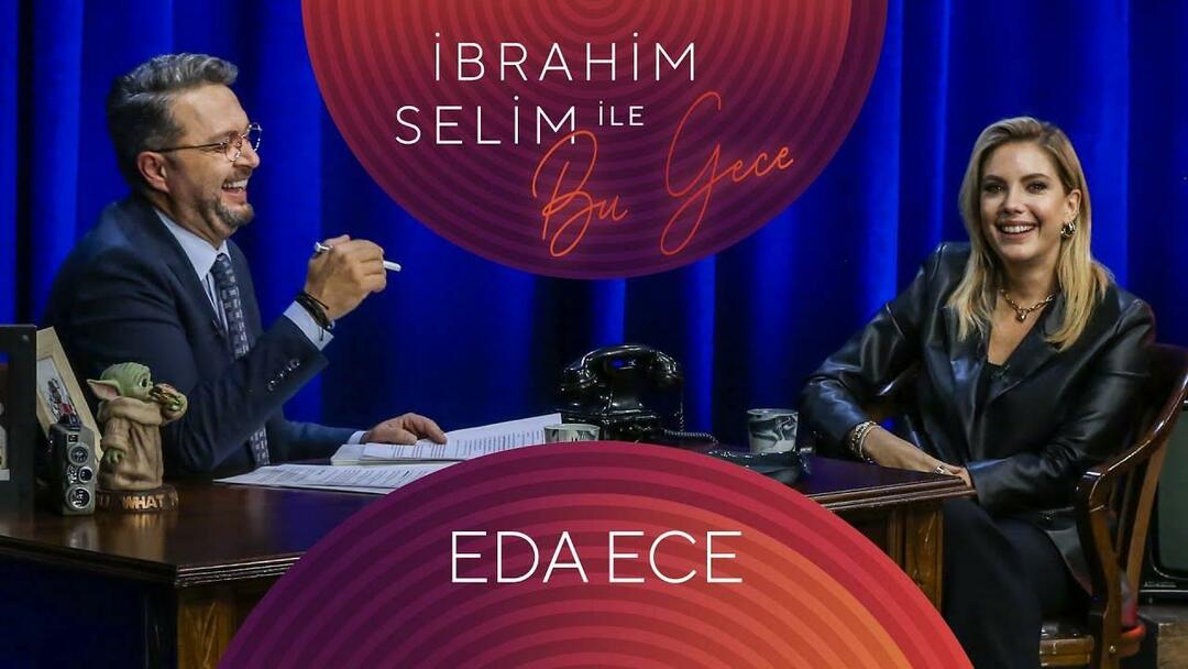 Eda Ece di Tonight con İbrahim Selim