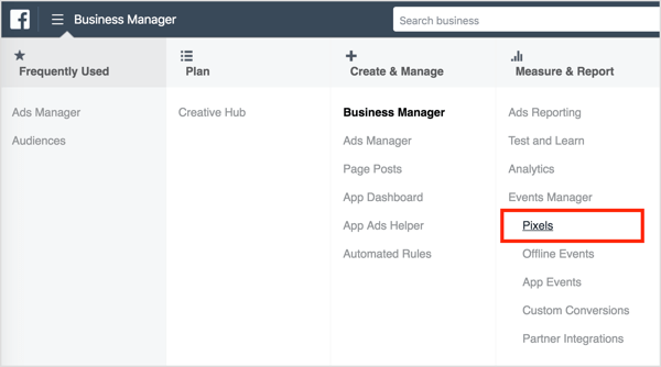 Per installare il pixel di Facebook, apri Business Manager e seleziona Pixel. 