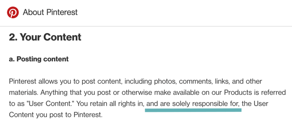 I termini di Pinterest dicono chiaramente che sei responsabile dei contenuti degli utenti che pubblichi.