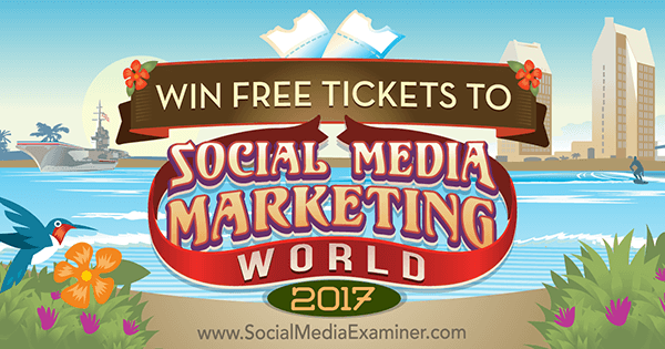 Vinci biglietti gratuiti per Social Media Marketing World 2017 di Phil Mershon su Social Media Examiner.