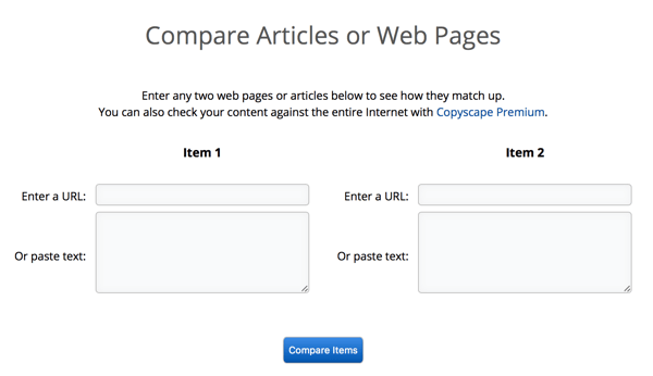 Copyscape può confrontare articoli o pagine fianco a fianco, facilitando la conferma del plagio.