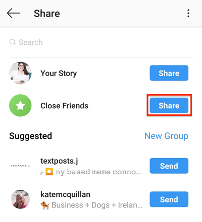 Tocca il pulsante Condividi per condividere la tua storia di Instagram con l'elenco degli amici intimi.