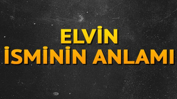 Qual è il significato del nome Elvin