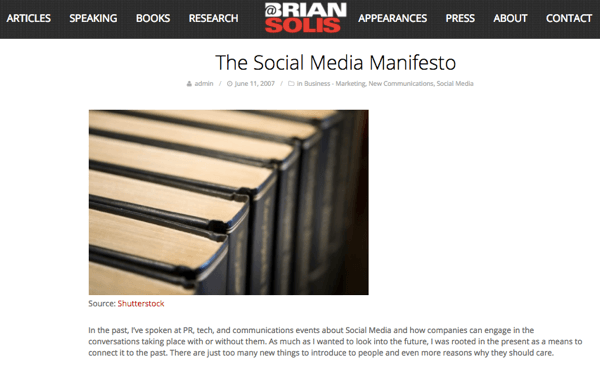 Quando Brian ha visto il potenziale dei social media, ha scritto The Social Media Manifesto.