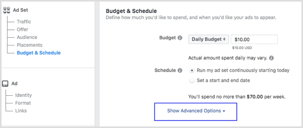 Fai clic su Mostra opzioni avanzate nella sezione Budget e pianificazione quando imposti un annuncio Facebook.