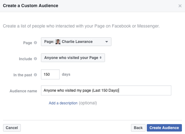 Per creare il tuo pubblico personalizzato di Facebook, seleziona Chiunque abbia visitato la tua pagina dall'elenco a discesa Includi.