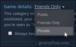 Impostazione della privacy del gioco Steam su Privato